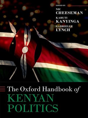 cover image of The Oxford Handbook of Kenyan Politics